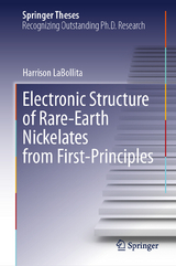 Electronic Structure of Rare-Earth Nickelates from First-Principles -  Harrison LaBollita