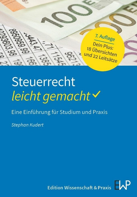 Steuerrecht - leicht gemacht. -  Stephan Kudert