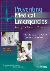 Preventing Medical Emergencies: Use of the Medical History - Pickett, Freida Atherton; Gurenlian, Jo Ann