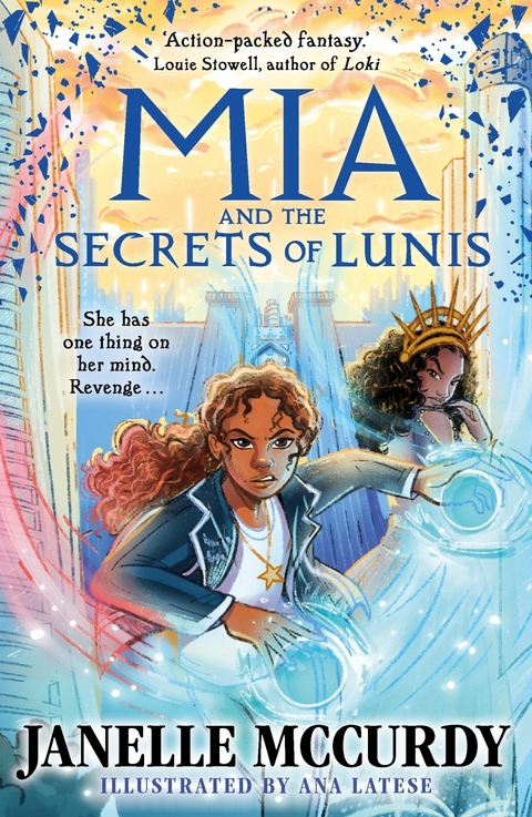 Mia and the Secrets of Lunis -  Janelle McCurdy