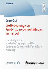 Die Bedeutung von Kundenzufriedenheitsstudien im Handel - Denise Graf