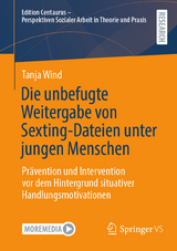 Die unbefugte Weitergabe von Sexting-Dateien unter jungen Menschen - Tanja Wind