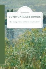 Commonplace Books - Nadine Ebert