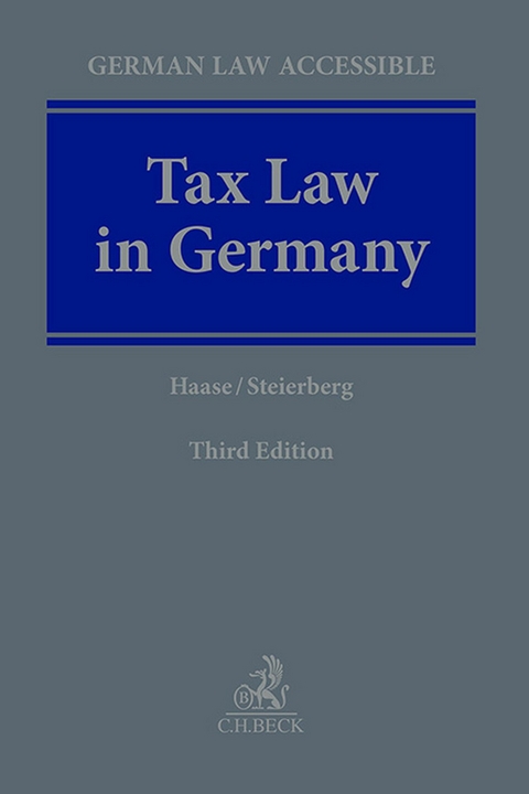 Tax Law in Germany -  Florian Haase,  Daniela Steierberg