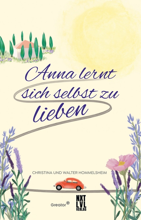 Anna lernt sich selbst zu lieben - Christina Hommelsheim, Walter Hommelsheim