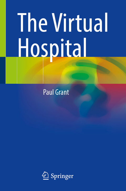 The Virtual Hospital - Paul Grant