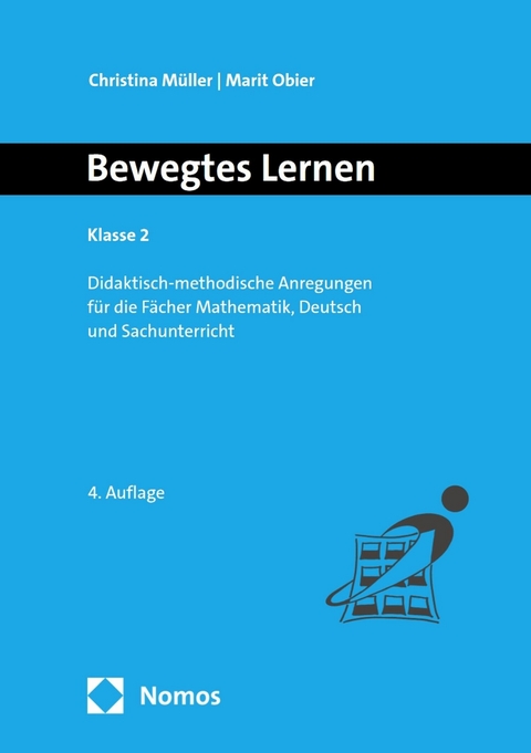 Bewegtes Lernen Klasse 2 -  Christina Müller,  Marit Obier