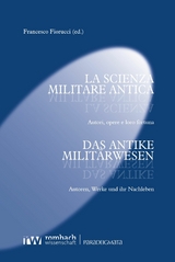 La scienza militare antica – Das antike Militärwesen - 