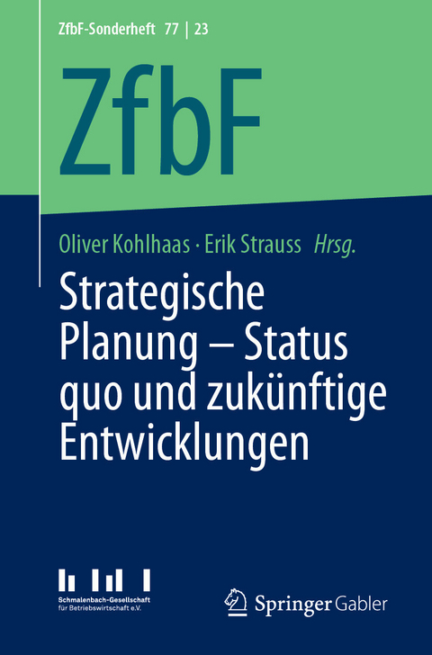 Strategische Planung - Status quo und zukünftige Entwicklungen - 