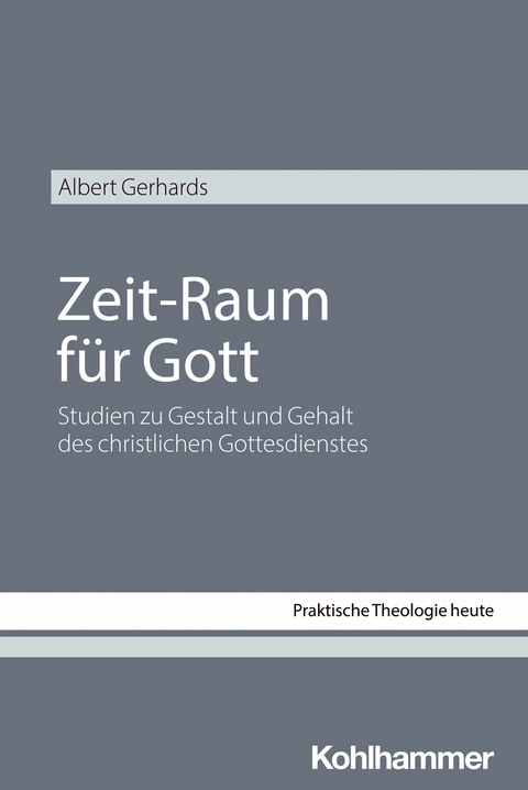 Zeit-Raum für Gott -  Albert Gerhards