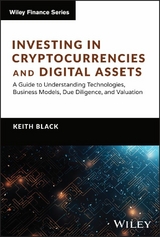 Investing in Cryptocurrencies and Digital Assets - Keith H. Black