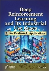 Deep Reinforcement Learning and Its Industrial Use Cases - 