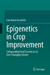 Epigenetics in Crop Improvement -  Luis María Vaschetto