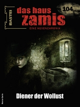 Das Haus Zamis 104 - Michael M. Thurner