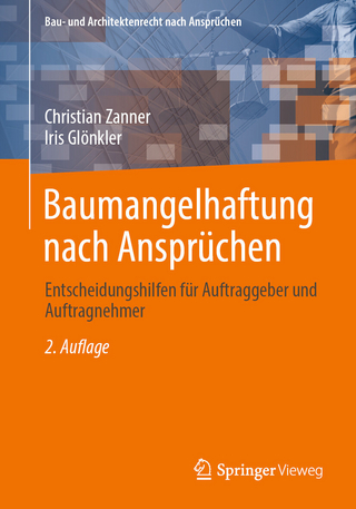 Baumangelhaftung nach Ansprüchen - Christian Zanner; Iris Glönkler