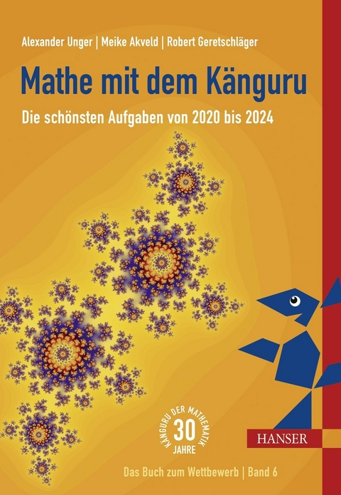 Mathe mit dem Känguru 6 -  Alexander Unger,  Robert Geretschläger,  Meike Akveld