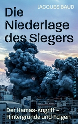 Die Niederlage des Siegers - Jacques Baud