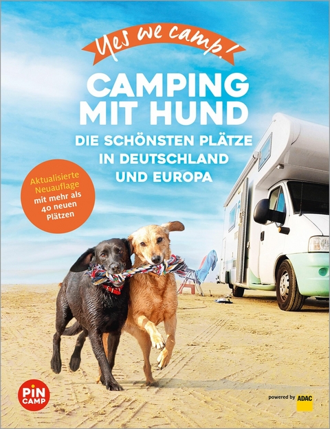 Yes we camp! Camping mit Hund -  Angelika Mandler-Saul,  Andrea Lammert