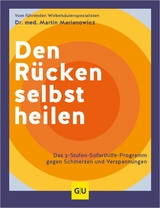 Den Rücken selbst heilen - Dr. med. Martin Marianowicz