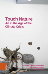 Touch Nature - Susanne Keppler-Schlesinger, Stephanie Buhmann, Sabine Fellner