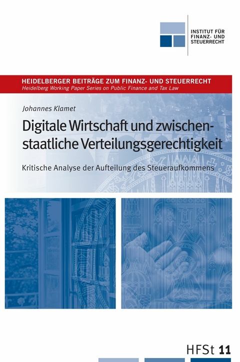 Digitale Wirtschaft und zwischen- staatliche Verteilungsgerechtigkeit -  Johannes Klamet