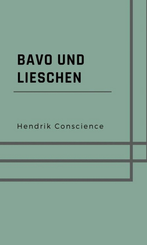 Bavo und Lieschen -  Heinrich Conscience