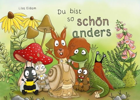 Du bist so schön anders - Lisa Eidam