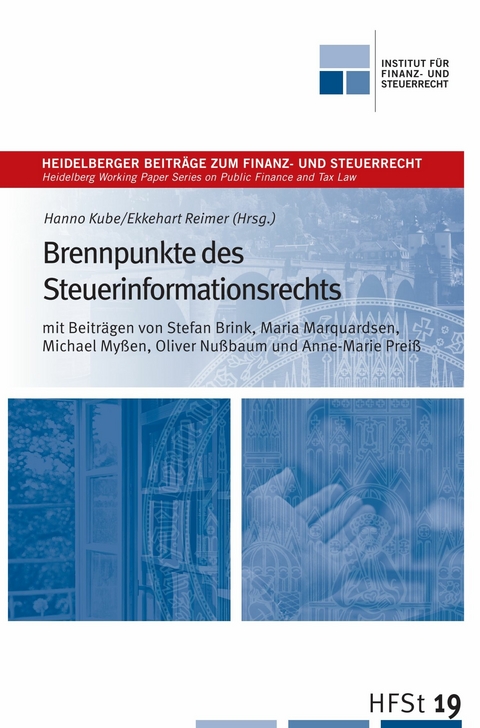 Brennpunkte des Steuerinformationsrechts - 