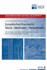 Europäisches Finanzrecht: Stand - Methoden - Perspektiven - 