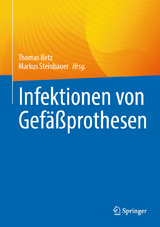 Infektionen von Gefäßprothesen - 