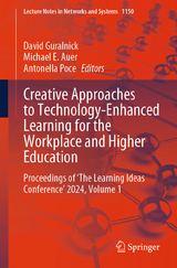 Creative Approaches to Technology-Enhanced Learning for the Workplace and Higher Education - 