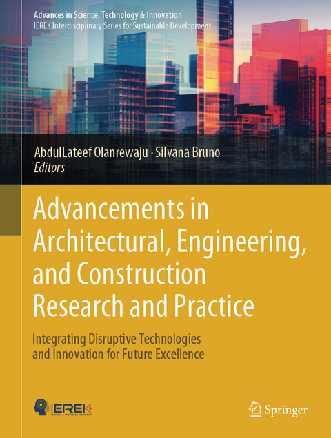 Advancements in Architectural, Engineering, and Construction Research and Practice - 