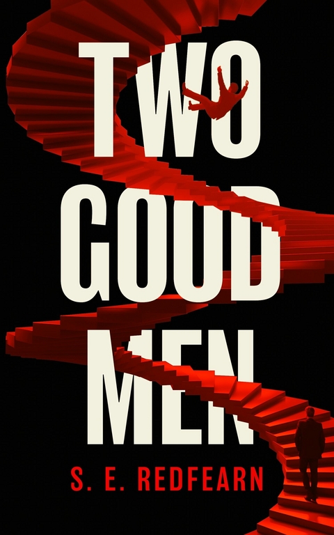 Two Good Men -  S. E. Redfearn