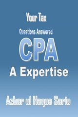 Your Tax Questions Answered A CPA Expertise -  Azhar ul Haque Sario