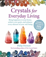 Crystals for Everyday Living -  Philip Permutt