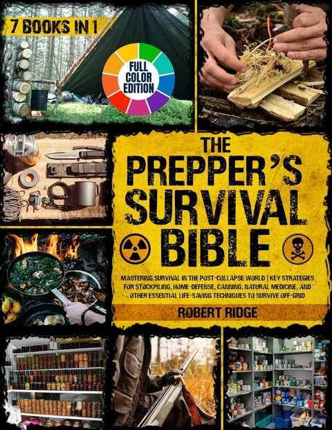 The Prepper's Survival Bible -  Robert Ridge