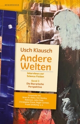 Andere Welten - Interviews zur Science Fiction - Band 3 - Usch Kiausch