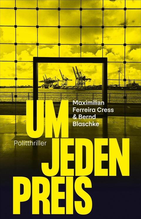 Um jeden Preis -  Maximilian Ferreira Cress,  Bernd Blaschke