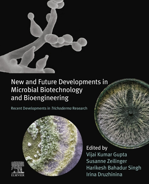 New and Future Developments in Microbial Biotechnology and Bioengineering - 