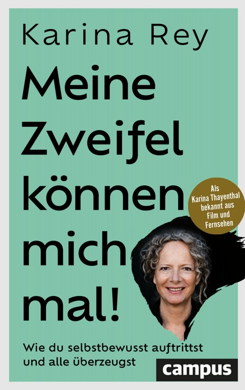 Meine Zweifel können mich mal! - Karina Rey