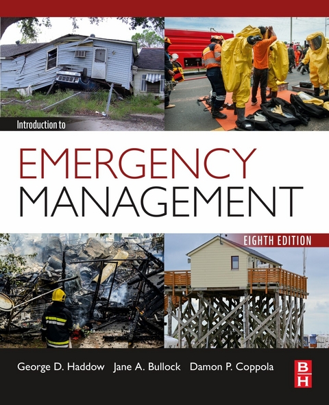 Introduction to Emergency Management -  Jane Bullock,  Damon Coppola,  George Haddow