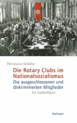 Die Rotary Clubs im Nationalsozialismus - Hermann Schäfer