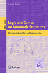 Logic and Games on Automatic Structures - Lukasz Kaiser