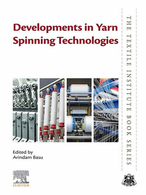 Developments in Yarn Spinning Technologies - 