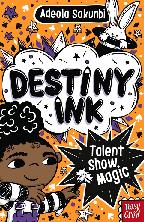 Destiny Ink: Talent Show Magic -  Adeola Sokunbi