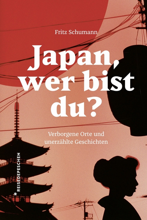 Japan, wer bist du? -  Fritz Schumann