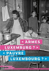 Armes Luxemburg? Pauvre Luxembourg? - 