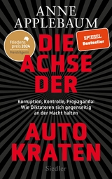 Die Achse der Autokraten - Anne Applebaum