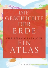 Die Geschichte der Erde - Christian Grataloup