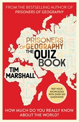 Prisoners of Geography: The Quiz Book -  Tim Marshall